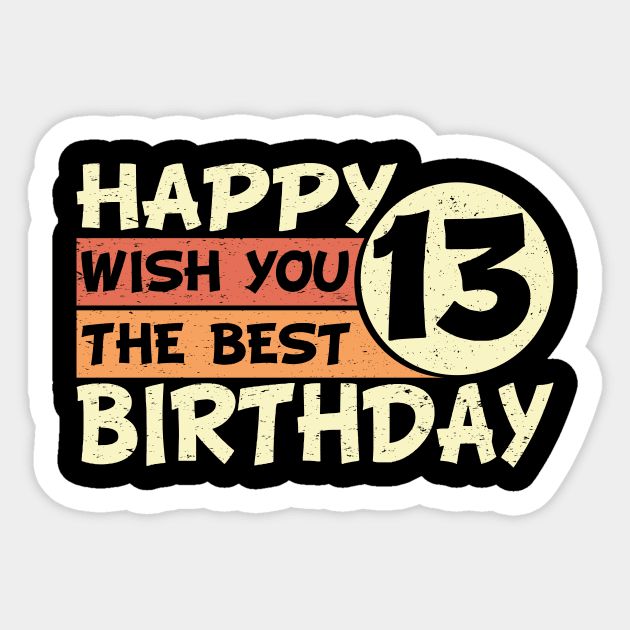 Happy Birthday 13 Wish The Best Sticker by POS